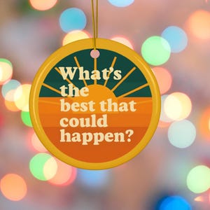Motivational ornament with retro vibes and positive affirmation, great for therapy gifts or self-care packages