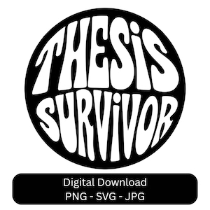 Doktorarbeit Überlebender SVG | Retro gewelltes Abschlussdesign digitaler Download für Shirt, Tasse, Aufkleber | College Grad DIY-Datei