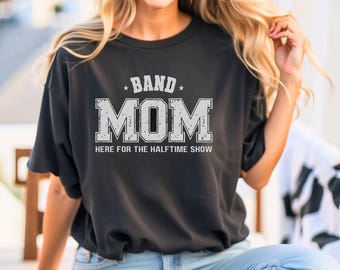 Band Mom Halftime Shirt Funny Marching Band Tee Football Spirit Wear For Moms School Events Friday Night Lights Game Day Parent Gift