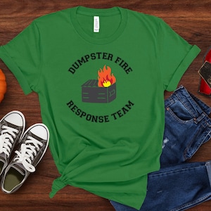 Dumpster Fire Response Team Unisex Tee, Funny Coworker Gift, Him Her Boss Office Work Shirt, Office Humor