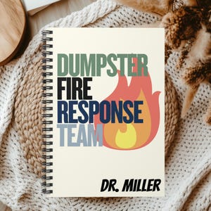 Funny Dumpster Fire Response Team Notebook - Personalized Ruled Line Spiral Journal, Funny Dumpster Fire Notebook, Office  Gift for Coworker