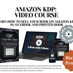 May include: A video course titled "Amazon KDP: Video Course" with the tagline "Learn how to sell your book on Amazon KDP as an ebook and printed book". The course is called "2 Birds with 1 Stone: Getting Your Book Onto Amazon KDP as Both an Ebook and Printed Book". The image also includes a laptop, a tablet, and a smartphone, all displaying the course title.