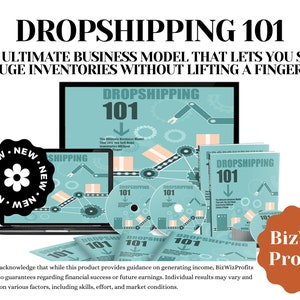 May include: A computer screen displaying a graphic of a robot arm moving boxes with the text "Dropshipping 101" and the tagline "The Ultimate Business Model That Lets You Sell Huge Inventories Without Lifting A Finger". The image also includes a variety of other items with the same text, including a laptop, a CD, and a book. The image is surrounded by a black and white circle with the word "NEW" repeated around the circle. The image also includes a red and orange circle with the text "BizWiz Profits".