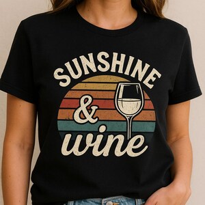 Retro Wine Lover T Shirt Sunshine And Wine Shirt Summer Drinking Tee Graphic Tee Gift For Women Wine Enthusiasts Funny Vacation Shirt