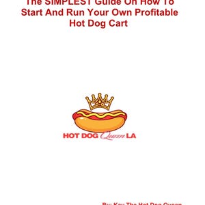 The Simplest Guide On Starting A Profitable Hot Dog Cart Business