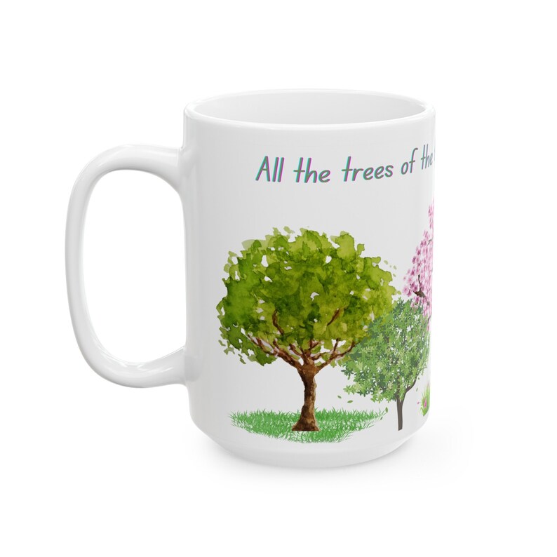 All the Trees of the Field Will Clap Their Hands Ceramic Mug Isaiah 55