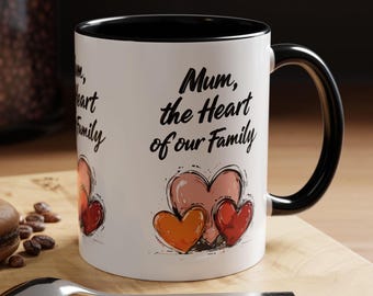 Mum Heart Accent Coffee Mug - Perfect Gift for Mother&#39;s Day, Family, Love, Warmth, Personalized Coffee Cup