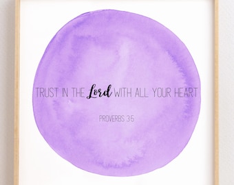 Proverbs 3:5 Purple Watercolor Bible Verse Print (Digital Download)