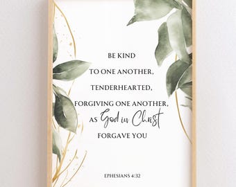 Ephesians 4:32 Be kind to one another, Printable wall art Bible Verse Print, Watercolor green leaves frame, Fruit of the Spirit Baptism Gift