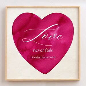 Love never fails, 1 Corinthians 13:4-8, Christian Wall Art, Printable Bible Verse,Bible quotes for marriage, Wedding Art, Modern Bible Verse