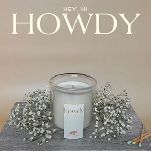 HOWDY Candle | 100% Natural Soy Wax Candle | Non-Toxic | Hand Poured | Santal and Coconut Scented Candle