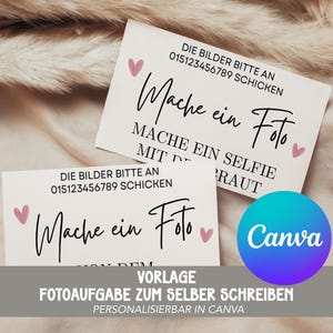 Op de afbeelding: Twee witte kaarten met zwarte tekst en roze hartaccenten. De kaarten luiden "Mache ein Foto" en bevatten instructies en een telefoonnummer. Een Canva-logo is zichtbaar. De kaarten zijn ontworpen voor fototaken.