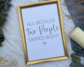All Because Two People Swiped Right Hochzeitsschild | Lustiges Tinder-Schild | Printable | Hochzeit Download als PDF, digitaler Download