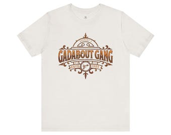 Gadabout Gang T-Shirt, Unisex Jersey Tee, Casual Wear, Adventure Shirts, Gift for Travelers, Trendy Graphic Tee
