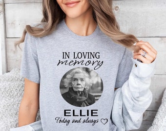 In Loving Memory Today and Always Shirt, R.I.P. Shirt, Personalized Memorial T-Shirt, Custom Funeral Shirt, Custom Picture Shirt, Last Photo