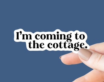 I'm Coming to the Cottage Sticker, Hockey Romance, Bookish Laptop Kindle Decal, Gifts for Readers