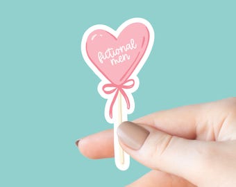 Sucker for Fictional Men Sticker, Bookish Sticker, Kindle Decal, Gifts for Book Lovers