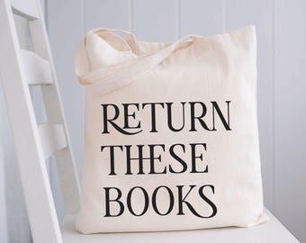 Return These Books Tote Bag, Bookish Library Bag, Gifts for Readers, Bookworm
