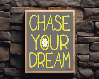 Chase Your Dreams Art Print: Minimalist Gray & Yellow (Digital Download)