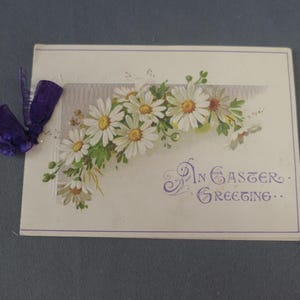 Antique Edwardian An Easter Greeting card with pages, Purple Bow, Daisies