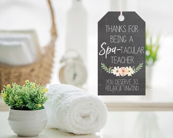 Teacher Appreciation Week, Spa-tacular Teacher, Staff Appreciation, PTO, Teacher Gift Tag, Teacher Appreciation Gift Tag, Relax and Unwind