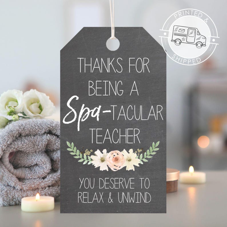 Teacher Appreciation Gift Tag Spa Theme Thank You Tags Floral Design Professional Present End Of Year Gift Bundle Classroom Thank You Set Bulk Teacher Gift Package Premium Quality Paper Beautiful Decorative Tags Bath Bomb Tags Relaxation Spa Gift Pedicure Gift Tag