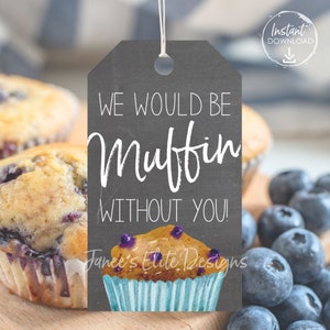Lehrer Wertschätzung, Wir wären Muffin Ohne Dich, Lehrer Wertschätzung Woche, PTA, PTO, Lehrer Tags, Druckbar, Massengut, Schule, Geschenk