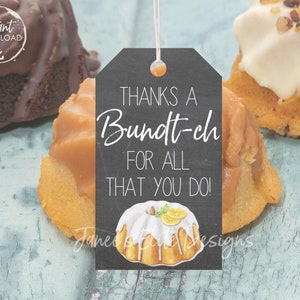 Bundt Cake Appreciation Tags, Teacher Appreciation Week, Thanks a Bundt&#39;ch, Teacher Tags, School, PTA, PTO, Bulk, Printable, Bundt Cake Tags
