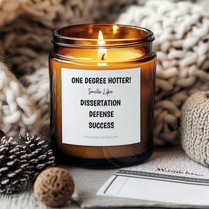 Custom Grad Gift One Degree Hotter Soy Candle Personalized Gift for Friend Graduation New Job New Life Nurse Gift Gift for Daughter