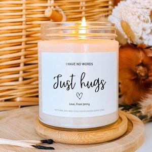 Just Hugs Personalized Candle Gift in our Thoughts Sympathy Gift Hope you&#39;re ok Sorry for your loss Sending love Bereavement Gift