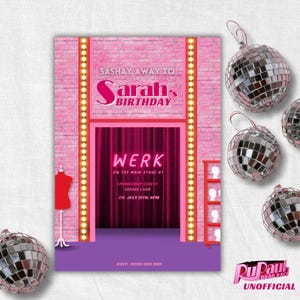May include: Pink and red invitation with a brick wall background and a red curtain with the text "SASHAY AWAY TO Sarah's BIRTHDAY WERK ON THE MAIN STAGE AT PORKCHOPSTREET VISAGE LAND ON JULY 1STH, 6PM RSVP 0000 000 000 PuPaul DRAG RACE UNOFFICIAL"