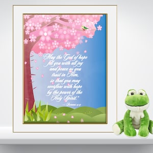 May the God of Hope Fill You with Joy and Peace -Romans 15:13-Inspirational Bible Quote - JPEG Digital Download - PNG & PDF also available