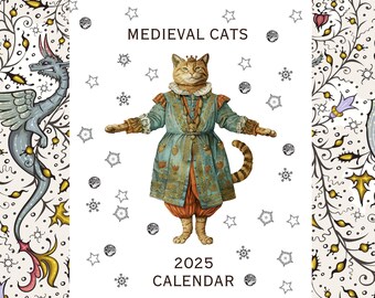 Medieval whimsical Cat 2025 Wall Calendar, Cat Lover Gift for Her for girlfriend, Animal Pet Lover, Cutecore Art Decor, funny Kitty Calendar