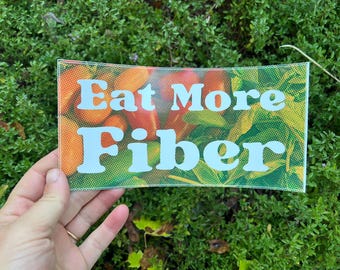 Eat More Fibre Autoaufkleber