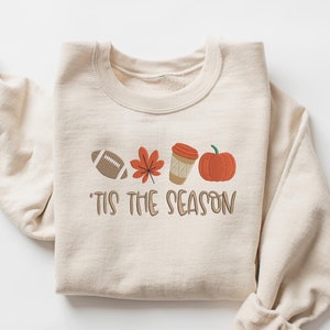 Embroidered Pumpkin Spice Latte Sweatshirt,Tis The Season Shirt,Embroidered Fall Shirt, Touchdown Fall Sweatshirt, Embroidered Thanksgiving