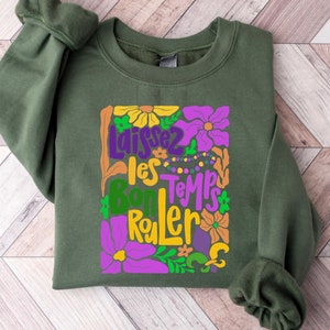 Laissez les Bon Temps Rouler Sweatshirt, Karneval Pullover, Karneval Shirt, Karneval Sweatshirt, Karneval Shirts, Karneval Pullover