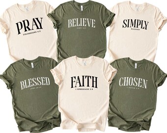 Blessed Shirt,Pray Sweatshirt,Believe T-Shirt, Faith Church Apparel, Simply Blessed Tee, Chosen Christian Women's Shirt,Christian Shirt Gift