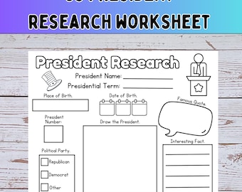 May include: A black and white worksheet titled "US President Research Worksheet." It includes fill-in sections for the president's name, term, place and date of birth, and a space to draw the president. Also includes sections for a famous quote and interesting facts.
