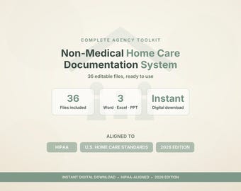 Può includere: Un set di documenti digitali intitolato Complete Agency Toolkit Non-Medical Home Care Documentation System. Include 36 file modificabili in formato Word, Excel e PPT. Il testo indica la conformità HIPAA, edizione 2026.