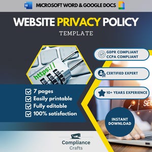 May include: A Website Privacy Policy template with the text "WEBSITE PRIVACY POLICY TEMPLATE". The image includes a lock with "https://" on a keyboard, and icons for GDPR and CCPA compliance, a certified expert, and 10+ years experience.