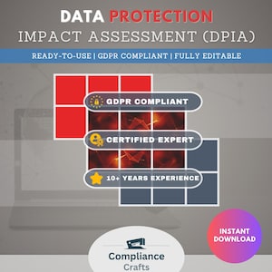 May include: A digital download template for a Data Protection Impact Assessment (DPIA) document. The template is GDPR compliant, fully editable, and ready to use. The template is advertised as being created by a certified expert with over 10 years of experience.