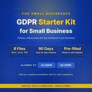 Può includere: Un download digitale intitolato GDPR Starter Kit for Small Business, contenente 8 file in formato Word, Excel e PDF, una tabella di marcia di 90 giorni e registri precompilati. La grafica blu include testo allineato a EU GDPR e UK GDPR.