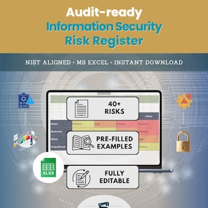 May include: An image promoting an "Audit-ready Information Security Risk Register." The design features a laptop screen displaying risk assessment elements, including "40+ Risks," "Pre-filled Examples," and "Fully Editable." The text "NIST ALIGNED MS EXCEL INSTANT DOWNLOAD" is also visible.
