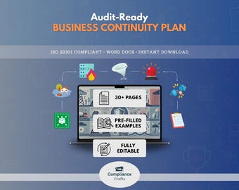 May include: A digital graphic promoting a business continuity plan. The image features a laptop displaying icons and text, including "30+ PAGES" and "PRE-FILLED EXAMPLES." The text "Audit-Ready BUSINESS CONTINUITY PLAN" is at the top, with "ISO 22301 COMPLIANT" below.