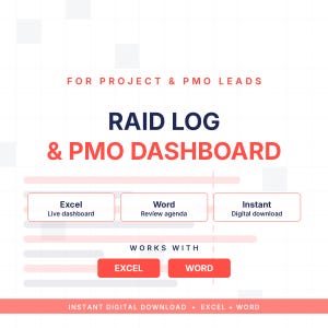 May include: A digital template for project and PMO leads titled RAID LOG & PMO DASHBOARD. It features sections for Excel live dashboard, Word review agenda, and instant digital download. The design includes red and dark blue text on a white grid.