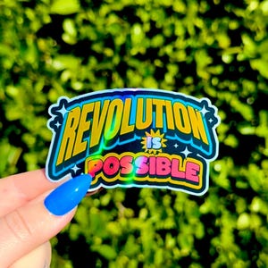 REVOLUTION IS POSSIBLE | Holographic Leftist Punk Sticker