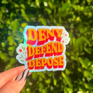 Deny Defend Depose | Holographic Leftist Punk Stickers