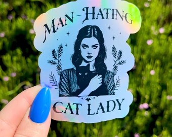 Pegatina holográfica divertida de mujer con gato que odia a los hombres / Feminista gótica
