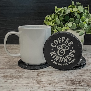 Coffee and Kindness Coasters | Engraved Slate Coasters | Housewarming Gift | Coffee Table Decor | Unique Gift for Friends & Family