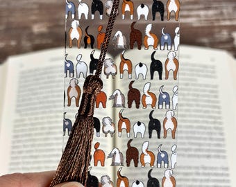 Funny Dog Butt Bookmark, a Weird Bookmark Gift or Stocking Stuffer for Dog Lovers, Book Lovers and Pet Parents